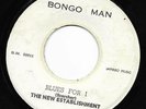 ? LISTEN - very rare BONGO MAN label BLUES FOR I - New Establishment (Studio1)