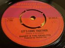 DANDY & THE ISRAELITES - LET'S COME TOGETHER 7