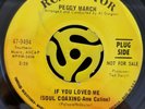 NORTHERN SOUL 45-Peggy March-If You Loved Me-Rca HEAR