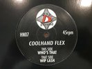 Rare 1993 Vinyl - Cool Hand Flex - Who's That / Wip Lash