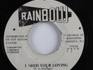 Reggae 45 GAYLADS I Need Your Loving RAINBOW HEAR