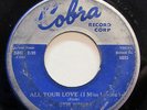OTIS RUSH-ALL YOUR LOVE/MY BABY'S GOOD'UN ON COBRA R&B 45-HEAR