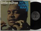 LITTLE MILTON We're Gonna Make It CHECKER LP mono