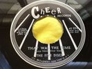 Doo Wop 45 : The Five Discs   Never Let You Go   That Was The Time   Cheer 1000