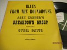 ALEXIS KORNER/CYRIL DAVIS..BLUES FROM THE ROUNDHOUSE. 10