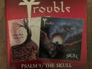Trouble ?– Psalm 9 / The Skull . UK 1st 1991 double album Metal Blade ZORRO 19DM