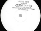 ** JOHNNY CLARKE  RUDE BOY  YOU BETTER TRY  12inch EARLY EIGHTIES ROOTS CLASSICS