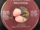 MODERN SOUL 45 DISCO GOSPEL HOWARD SISTERS & CO. Always Nc Rare Soul