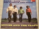 Mouse And The Traps 7“ L.o.v.e Love / Beg Borrow And Steal RRK 12001 Germany