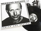 WEEKEND NACHOS VINYL LP PUNISH AND DESTROY FRENCH IMPORT BONES BRIGADE 2016 PUNK