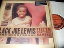 BLACK JOE LEWIS&THE HONEYBEARS : TELL EM WHAT YOUR NAME IS LP 2009 UMG USA
