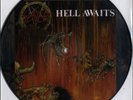 Slayer Hell Awaits Picture Disc Vinyl