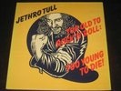 Jethro Tull rare '76 UK 1st press LP Too Old To Rock N' Roll on Chrysalis mint-