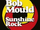 Bob Mould - Sunshine Rock [Peak Edition Yellow and Red swirl Vinyl]