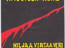 HASSISEN KONE Hiljaa Virtaa Veri RARE finnish post punk 7