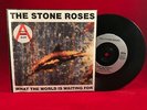 THE STONE ROSES What The World Is Waiting For 1989 UK 7