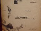 JOAO GILBERTO O AMOR, O SORRISO E A FLOR BRAZIL LP RARE ORIGINAL 1960 ODEON
