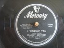Mercury 70546, Stanley Brothers, I Worship You, Hard Times, V+