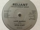 Otis Clay LOVE BANDIT Reliant 12” Boogie Funk Vocoder VG+ RARE PROMO