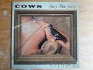 Cows- Sexy Pee Story LP