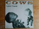 Cows - Orphan's Tragedy LP