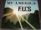 F.U.'s  My America   1st press 1983  Xclaim   kbd    punk record  VG+