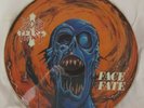 Face fate  picture disc vinyl shape  heavy metal speed trash black death gothic