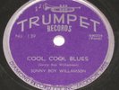 Sonny Boy Williamson - Cool Cool Blues / Do It If You 78 rpm 10