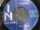 Rare Northern Soul / Eddie Foster / I Never knew / Original 1st Issue