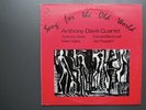 ANTHONY DAVIS  Song For The Old World  INDIA LP 1978 Blackwell, Hoggard, Helias