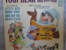 Yogi Bear and Boo Boo Tell Little Red Riding Hood & Jack & Beanstalk 33 RPM