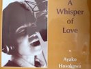 THREE BLIND MICE  AYAKO HOSOKAWA  A WHISPER OF LOVE  IMPEX IMP-6023