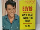 Elvis Presley RCA 47-8440 AIN'T THAT LOVING YOU BABY/ASK ME (R&R 45/PS)PLAYS GR8