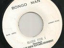 ? LISTEN - v. rare BONGO MAN label BLUES FOR I - New Establishment (Studio1)