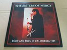 SISTERS OF MERCY - body and soul in california 85 -   10' -