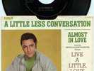 Rare Rock 'n Roll 45 & Picture Sleeve- Elvis Presley- A Little Less Conversation