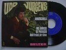 UDO JÜRGENS mi amigo der Clown/anuschka SPAIN VINYL 45 BELTER 1969Gradunplayed