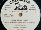 78 rpm Bill Monroe Bluegrass Boys-Heavy Traffic Ahead Columbia 20595 promo N-