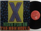 X More Fun In The New World ELEKTRA LP VG+