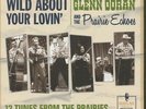 LP - Glenn Doran And The Prairie Echoes - Wild About Your Lovin'