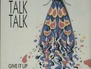 Give It Up Talk Talk 12