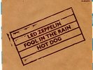 LED ZEPPELIN - FOOL IN THE RAIN / HOT DOG - VERY RARE  JAPAN 45'PS