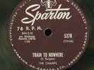 78 RPM: The Champs...Tequila B/W Train To Nowhere...Sparton Records Canada-EX++