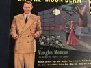 VAUGHN MONROE - On The Moon-Beam (1945 U.S. 5 x 10