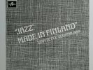 Jazz Made In Finland - RARE COMPILATION OF  FINNISH JAZZ TRACKS HEAR
