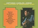 Antonio Carlos Jobim-The Composer Of Desafinado Plays (UK IMPORT) VINYL NEW