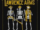 THE LAWRENCE ARMS - WE ARE THE CHAMPIONS OF THE WORLD   VINYL LP NEW