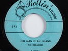 Doo Wop R&B 45 DREAMERS No Man Is An Island ROLLIN' HEAR