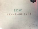 LOW: DRUMS AND GUNS [Brand New Vinyl]