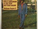 DELE ABIODUN & HIS TOP HITTERS SUPER 5    FUNKY AFRO PSYCH JUJU    VG+